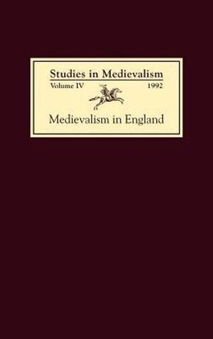Leslie J Workman - Studies in Medievalism IV, Inbunden