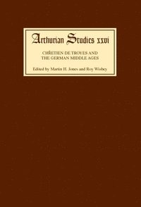 bokomslag Chrtien de Troyes and the German Middle Ages