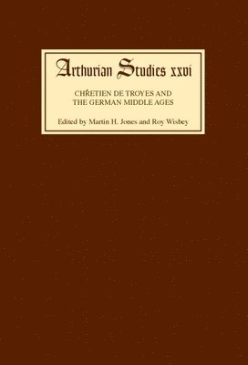 bokomslag Chrtien de Troyes and the German Middle Ages