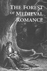 bokomslag The Forest of Medieval Romance