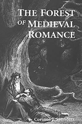 The Forest of Medieval Romance 1