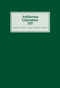 bokomslag Arthurian Literature XII