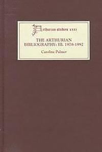 bokomslag Arthurian Bibliography III: 1978-1992