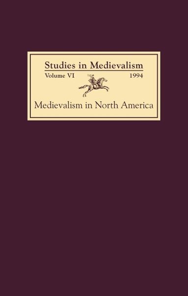 Kathleen Verduin - Studies in Medievalism VI, Inbunden