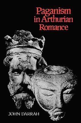 bokomslag Paganism in Arthurian Romance