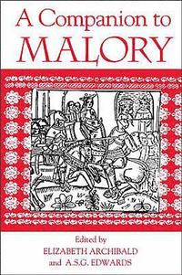 bokomslag A Companion to Malory: 37