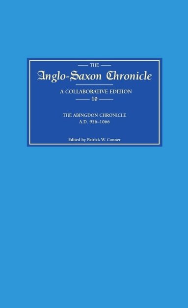 Patrick W Conner - Anglo-Saxon Chronicle 10, Inbunden