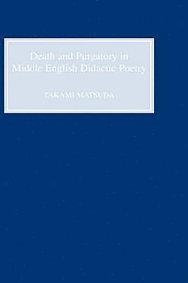 bokomslag Death and Purgatory in Middle English Didactic Poetry