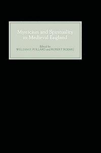 bokomslag Mysticism and Spirituality in Medieval England