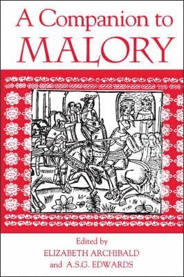 Elizabeth Archibald, A. S. G. Edwards, Professor A. S. G. Edwards, A S G Edwards - Companion to Malory, Häftad