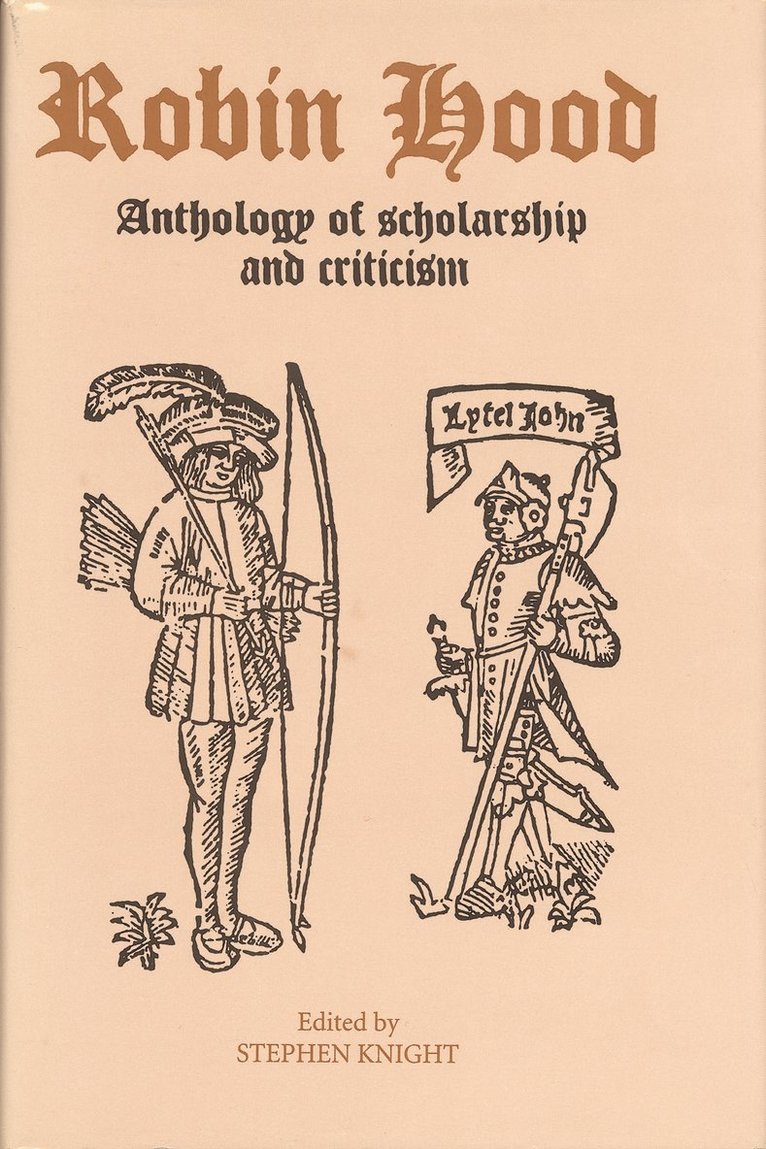Stephen Knight - Robin Hood: An Anthology of Scholarship and Criticism, Inbunden