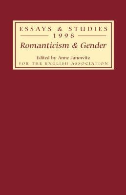 Anne Janowitz - Romanticism and Gender, Inbunden