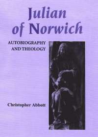 bokomslag Julian of Norwich: Autobiography and Theology: 2