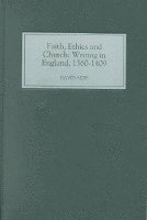 bokomslag Faith, Ethics and Church