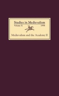 bokomslag Studies in Medievalism X (1998)