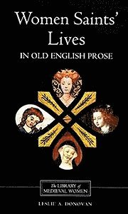 bokomslag Women Saints' Lives in Old English Prose