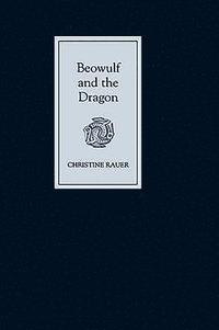 bokomslag Beowulf and the Dragon: Parallels and Analogues