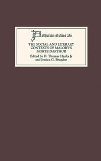 bokomslag The Social and Literary Contexts of Malory's Morte Darthur