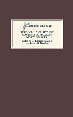 bokomslag Social and Literary Contexts of Malory's Morte Darthur