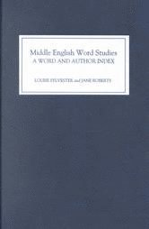 Middle English Word Studies: A Word and Author Index