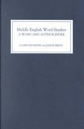 Middle English Word Studies: A Word and Author Index 1