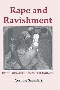 bokomslag Rape and Ravishment in the Literature of Medieval England