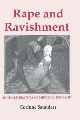 bokomslag Rape and Ravishment in the Literature of Medieval England