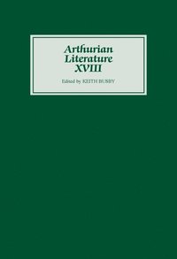 bokomslag Arthurian Literature XVIII