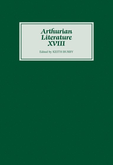 bokomslag Arthurian Literature XVIII