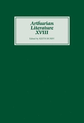 Arthurian Literature XVIII 1