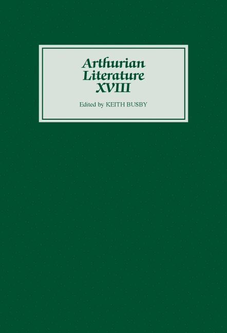 Arthurian Literature XVIII