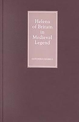 Helena of Britain in Medieval Legend 1