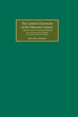 The London Chronicles of the Fifteenth Century 1