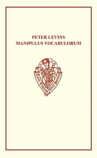 bokomslag Peter Levins Manipulus Vocabulorum