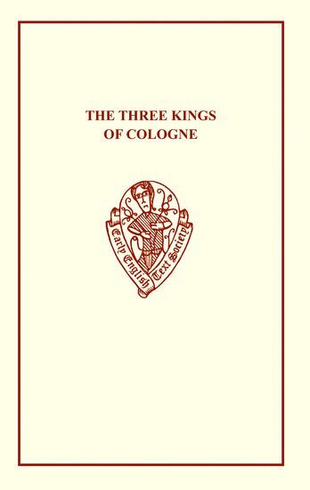 C. Horstmann - The Three Kings of Cologne, Häftad