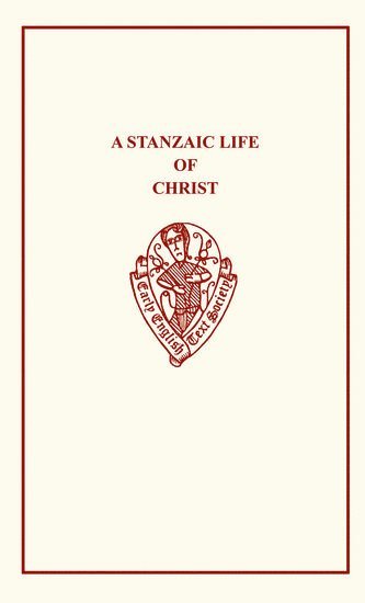 bokomslag A Stanzaic Life of Christ