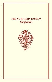 bokomslag The Northern Passion: Supplement