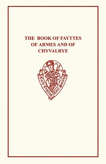 bokomslag The Book Fayttes of Armes