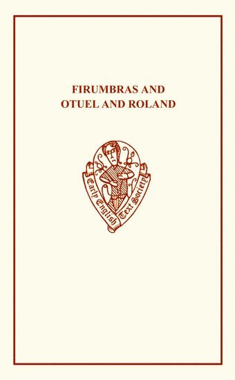 bokomslag Firumbras and Otuel and Roland