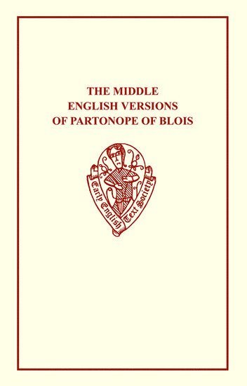 bokomslag The Middle English Versions of Partonope           of Blois