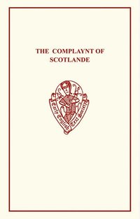 bokomslag The Complaynt of Scotlande