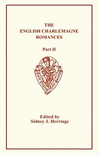 bokomslag English Charlemagne Romances: Part II