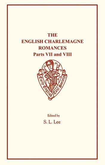bokomslag The English Charlemagne Romances VII and VIII: The Boke of Duke Huon of Burdeux