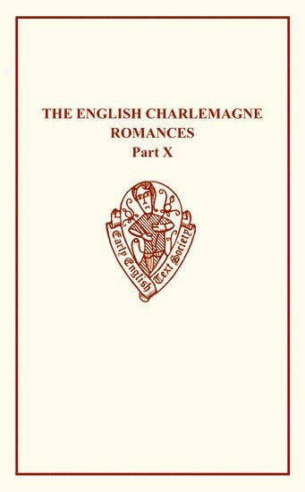 bokomslag English Charlemagne Romances X