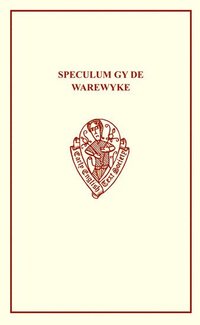 bokomslag Speculum Gy de Warewyke: An English Poem