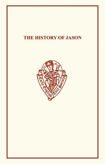 William Caxton, J. Munro - Raoul Le Fevre: History Jason, Häftad