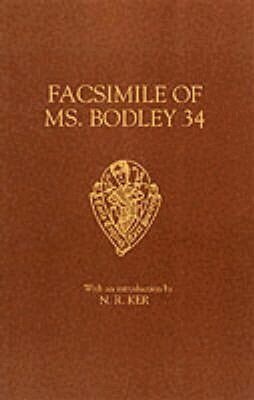 N.R. Ker - Facsimile of MS Bodley 34, Häftad