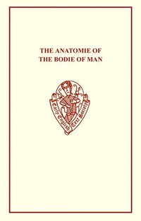 bokomslag The Anatomie of the Bodie of Man