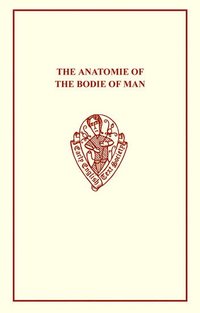 bokomslag The Anatomie of the Bodie of Man by Thomas Vicary