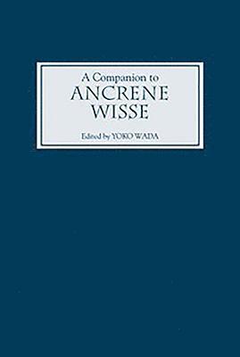 bokomslag A Companion to Ancrene Wisse